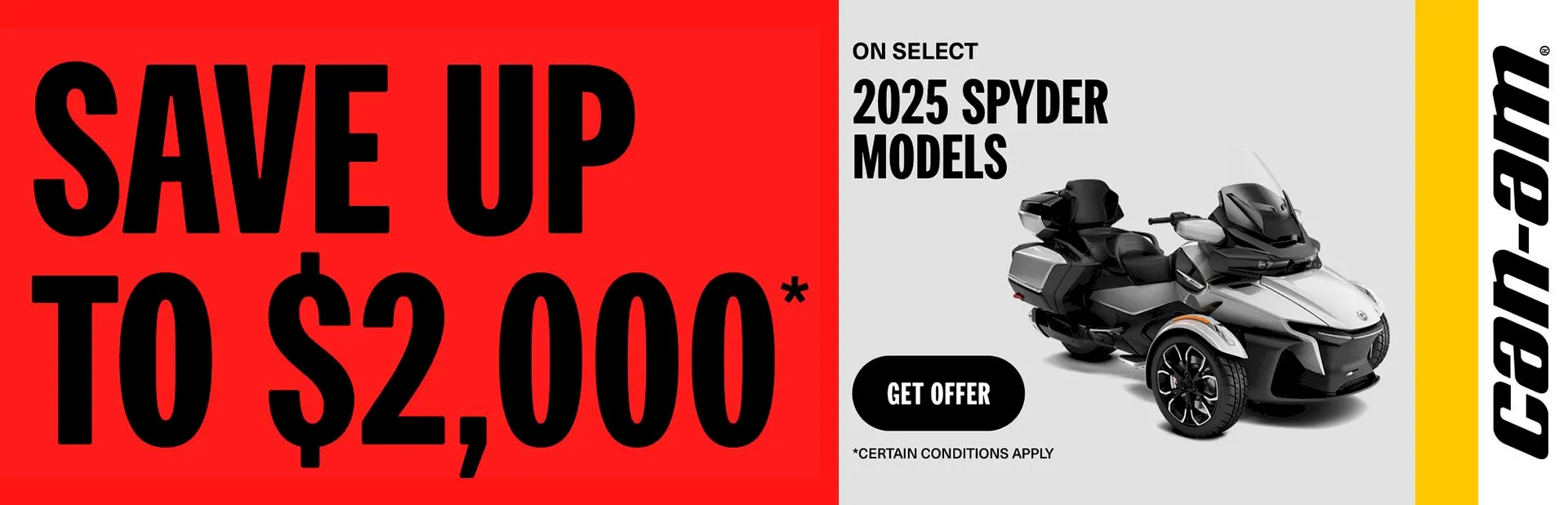You are currently viewing Save up to $2,000 on 2025 Spyder models
